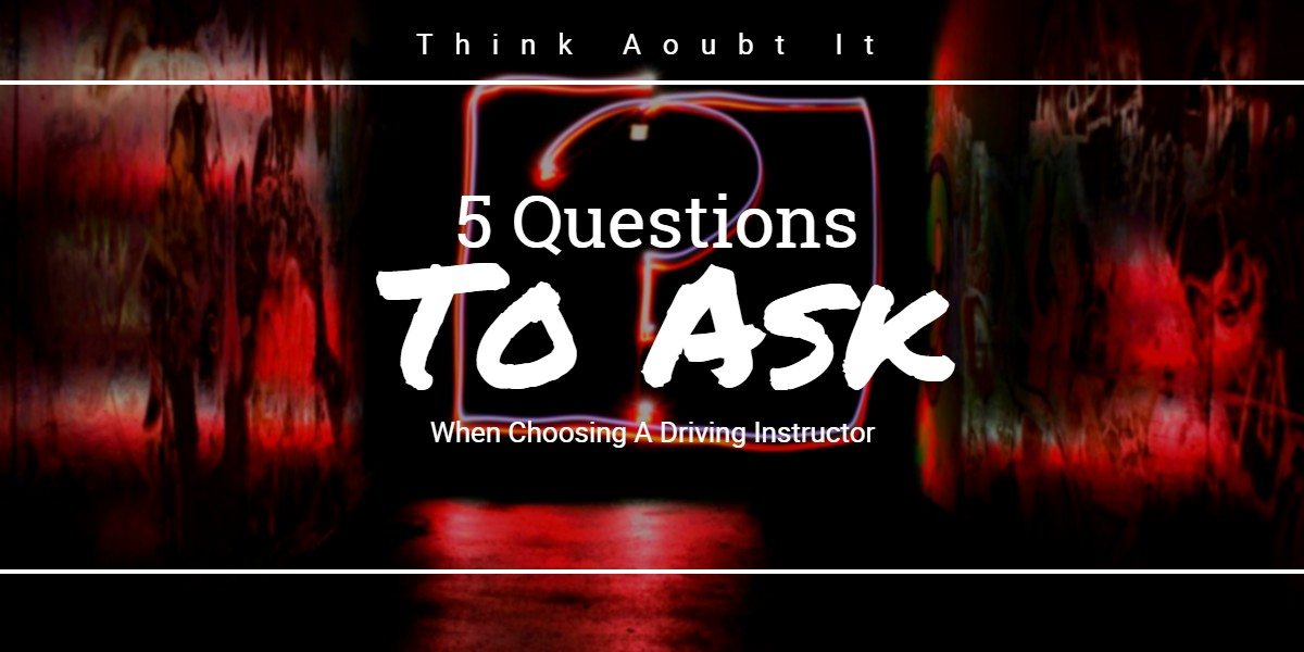 When Choosing A Driving Instructor