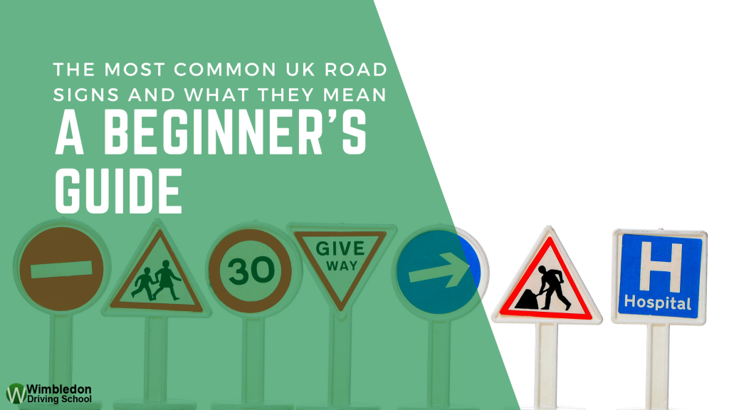 The Most Common UK Road Signs and What They Mean