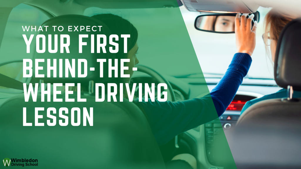 What to Expect on Your First Behind-the-Wheel Driving Lesson